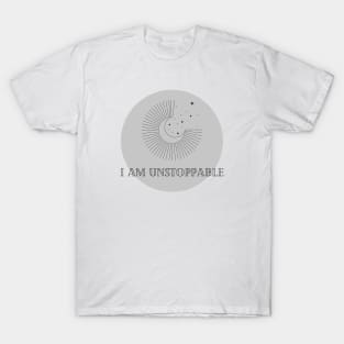 Affirmation Collection - I Am Unstoppable (Gray) T-Shirt